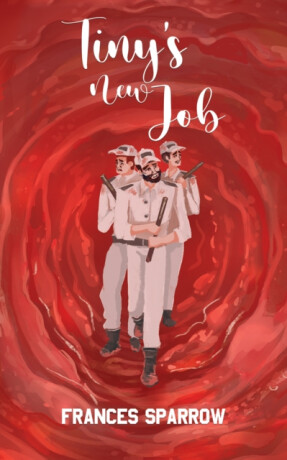 Tiny's New Job - Frances Sparrow