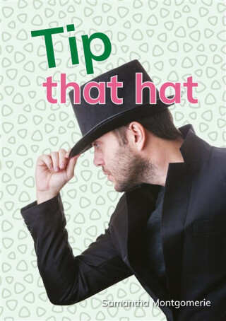 Tip that hat - Samantha Montgomerie
