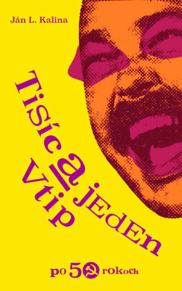 Tisíc a jeden vtip - Ján Kalina