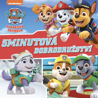 Tlapková patrola - 5minutová dobrodružství -  kolektiv