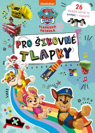 Tlapková patrola - Pro šikovné tlapky - Kolektiv