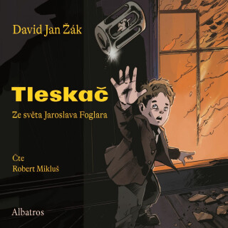 Tleskač - Jaroslav Foglar,David Jan Žák