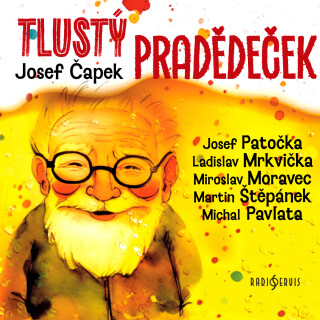 Tlustý pradědeček - Josef Čapek