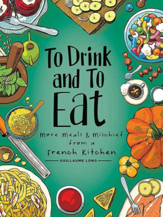 To Drink and to Eat Vol. 2 - Guillaume Long