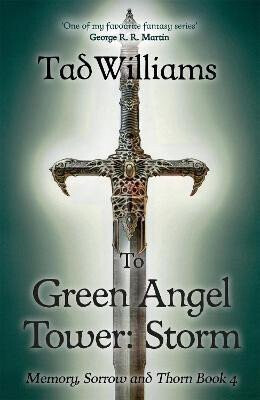 To Green Angel Tower - Tad Williams