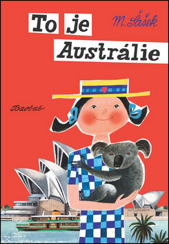To je Austrálie - Miroslav Šašek