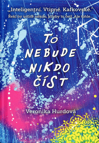 To nebude nikdo číst - Veronika Hurdová