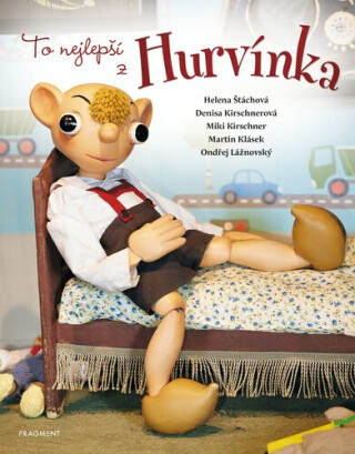 To nejlepší z Hurvínka - Helena Štáchová,Denisa Kirschnerová,Martin Klásek,Miki Kirschner,Ondřej Lážnovský