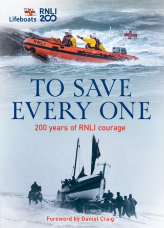 To Save Every One - The RNLI