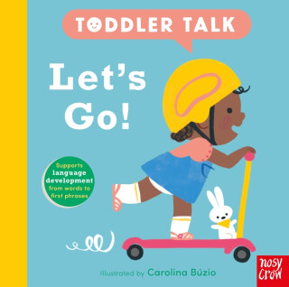Toddler Talk: Let's Go! - Nosy Crow Ltd