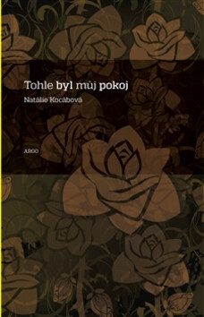 Tohle byl můj pokoj (Defekt) - Natálie Kocábová