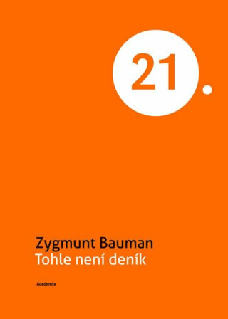 Tohle není deník - Zygmunt Bauman