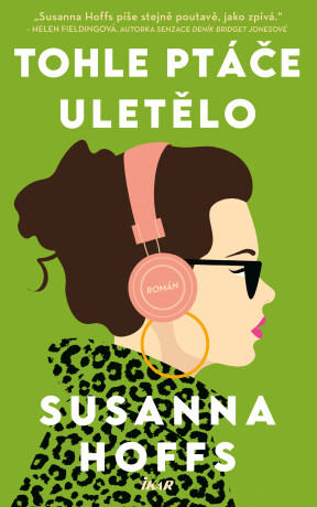 Tohle ptáče uletělo - Susanna Hoffs