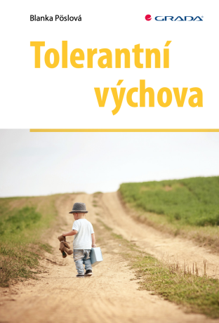 Tolerantní výchova - Blanka Pöslová