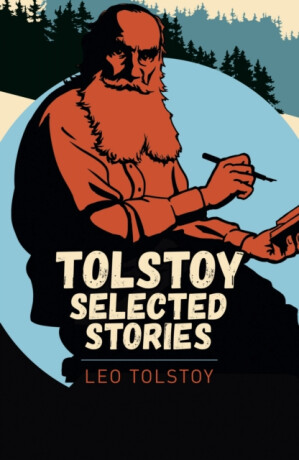 Tolstoy Selected Stories - Leo Tolstoy