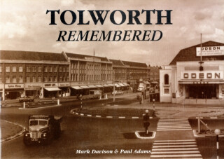 Tolworth Remembered - Adams Paul,Mark Davison