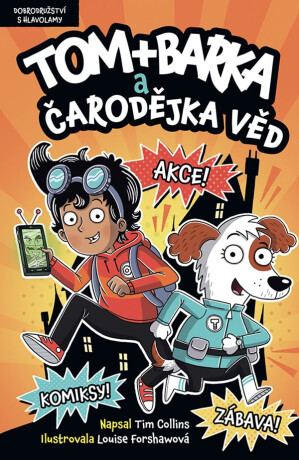 Tom + Barka a Čarodějka věd - Tim Collins