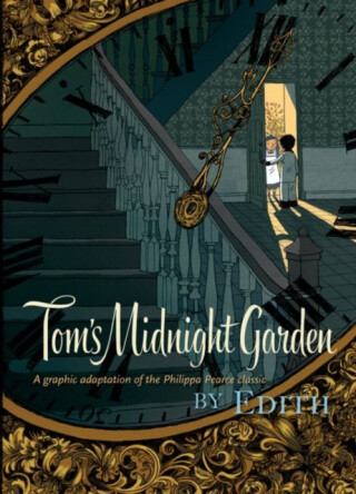 Tom's Midnight Garden Graphic Novel - Philippa Pearceová
