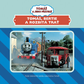 Tomáš, Bertie a rozbitá trať - 