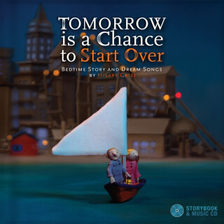 Tomorrow Is a Chance to Start Over - Hilary Grist