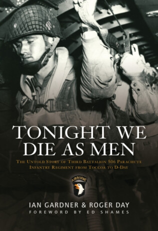 Tonight We Die As Men - Ian Gardner,Roger Day