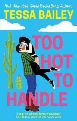 Too Hot to Handle (Defekt) - Tessa Bailey