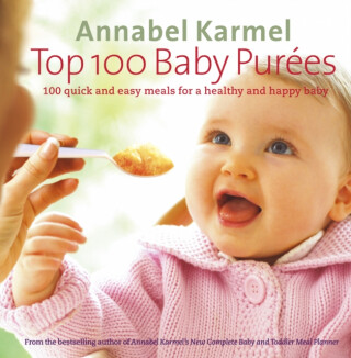 Top 100 Baby Purees - Annabel Karmelová