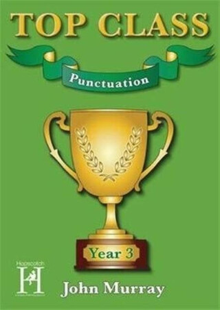 Top Class - Punctuation Year 3 - John Murray