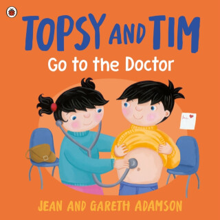 Topsy and Tim: Go to the Doctor - Jean Adamson,Gareth Adamson