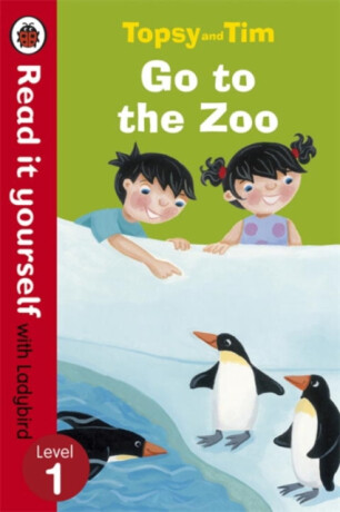 Topsy and Tim: Go to the Zoo - Read it yourself with Ladybird - Jean Adamson