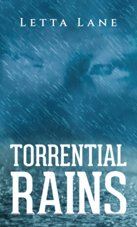 Torrential Rains - Letta Lane
