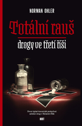 Totální rauš - Ohler Norman