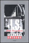 Toulavý autobus - John Steinbeck