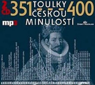 Toulky českou minulostí 351-400 - 2CD/mp3 - Josef Veselý