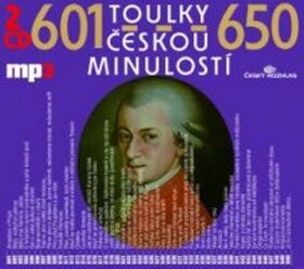 Toulky českou minulostí 601-650 - 2CD/mp3 - Josef Veselý