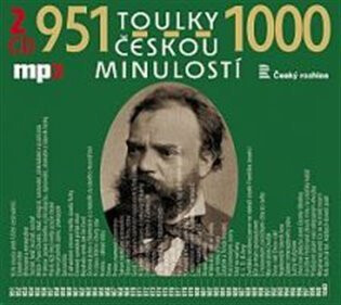 Toulky českou minulostí 951-1000 - Josef Veselý