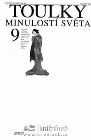 Toulky minulostí světa 9 - Zdeněk Volný