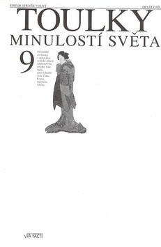 Toulky minulostí světa 9 - Zdeněk Volný
