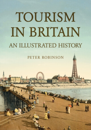 Tourism in Britain - Dr Peter Robinson
