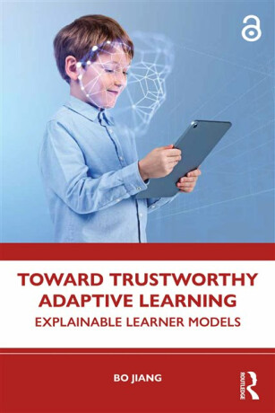 Toward Trustworthy Adaptive Learning - Jiang Bo