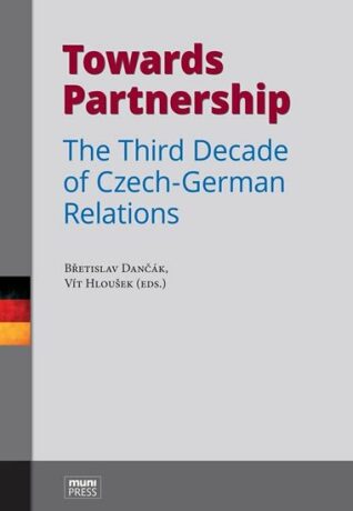 Towards Partnership: The Third Decade of Czech-German Relations - Vojtěch Belling