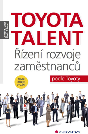Toyota Talent - Jeffrey K. Liker,David P. Meier