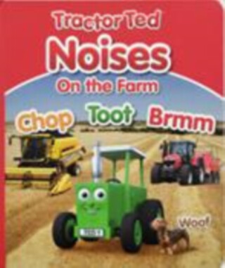 Tractor Ted Noises on the Farm - ALEXANDRA HEARD