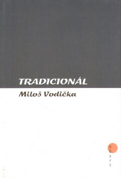 Tradicionál - Miloš Vodička