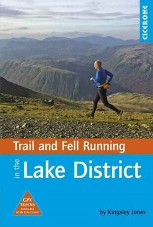 Trail and Fell Running in the Lake District - Kingsley Jones