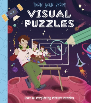 Train Your Brain! Visual Puzzles - Regan Lisa