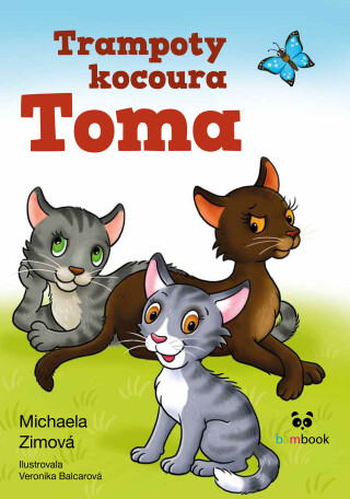Trampoty kocoura Toma - Veronika Balcarová,Michaela Zimová