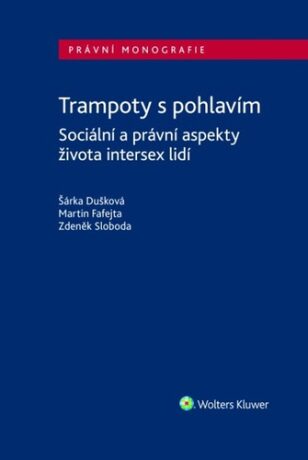 Trampoty s pohlavím - Martin Fafejta,Zdeněk Sloboda,Šárka Dušková