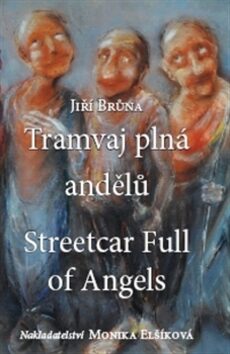 Tramvaj plná andělů - Jiří Brůna,Mirka Mádrová
