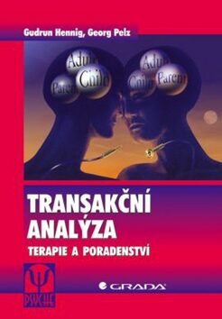 Transakční analýza - Gudrun Hennig,Georg Pelz